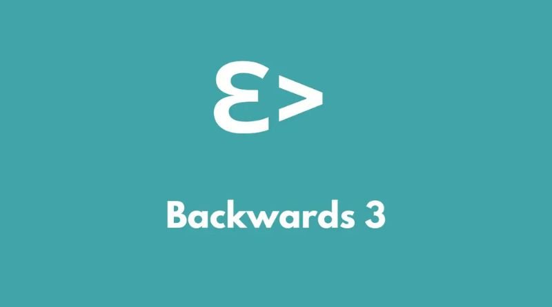 Backwards 3: Exploring Its Meaning and Significance